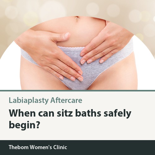 Swelling and Sitz Baths After Labiaplasty: When Is It Safe?